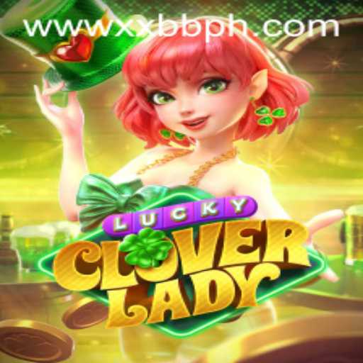 Discover the Exciting World of LuckyCloverLady: A New Gaming Adventure