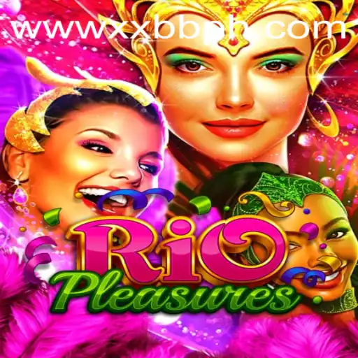 Explore the Exciting World of RioPleasures: A New Gaming Phenomenon